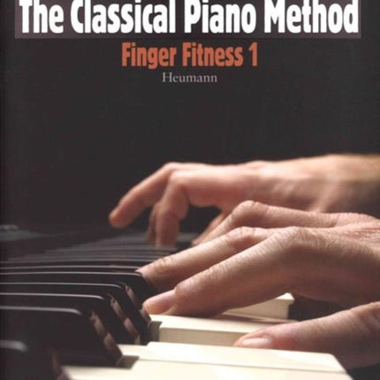 The Classical Piano Method Finger Fitness 1