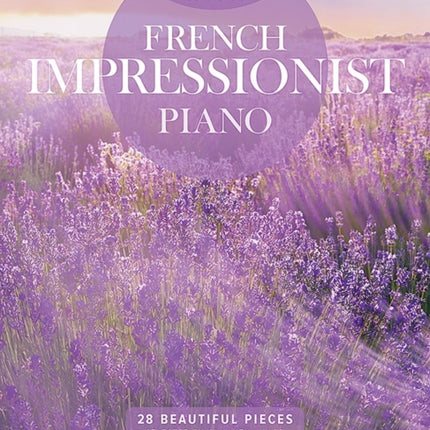 Relax with French Impressionist Piano 28
