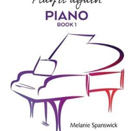 Play It Again: Piano Book 1