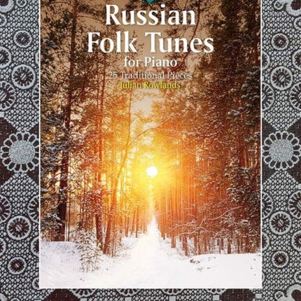 Russian Folk Tunes for Piano 25 Traditional Pieces Schott World Music