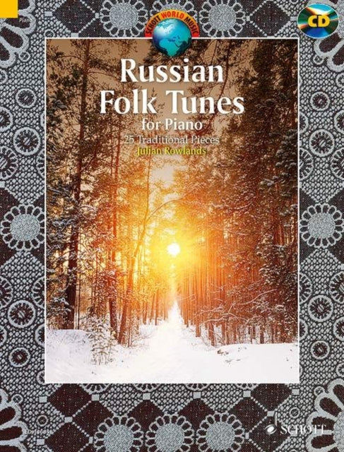 Russian Folk Tunes for Piano 25 Traditional Pieces Schott World Music