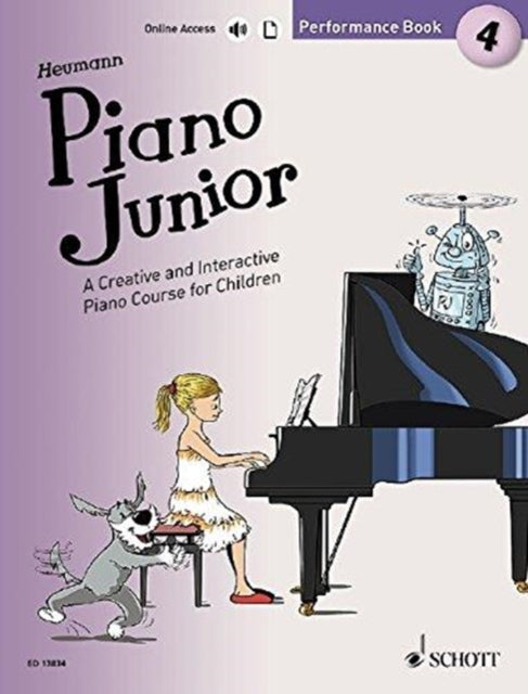 Piano Junior: Performance Book 4: A Creative and Interactive Piano Course for Children: 4