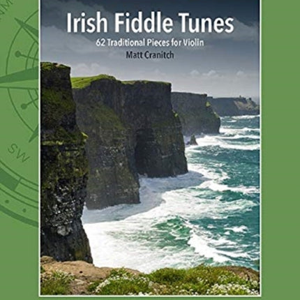 Irish Fiddle Tunes: 62 Traditional Pieces for Violin