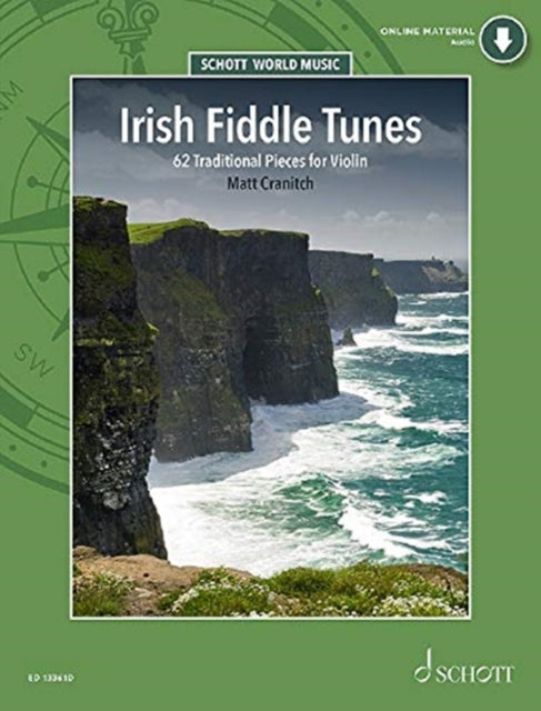 Irish Fiddle Tunes: 62 Traditional Pieces for Violin