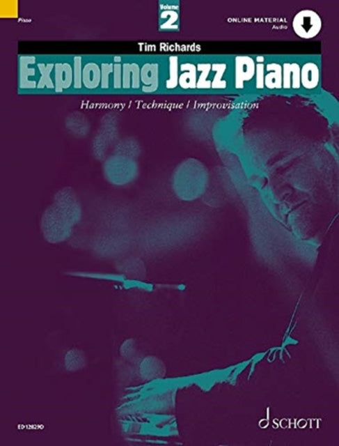 Exploring Jazz Piano Vol. 2: Harmony / Technique / Improvisation: 2