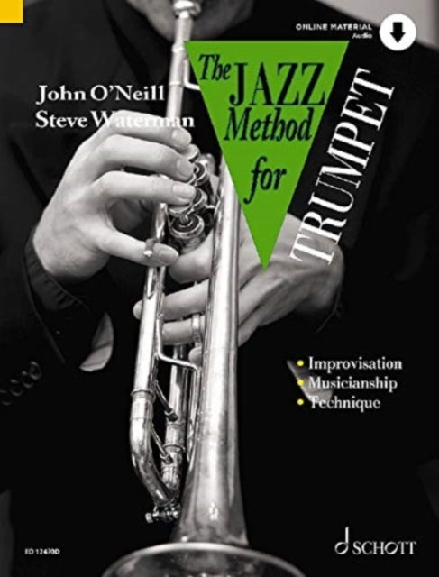 The Jazz Method for Trumpet: The Modern Way to Play the Trumpet