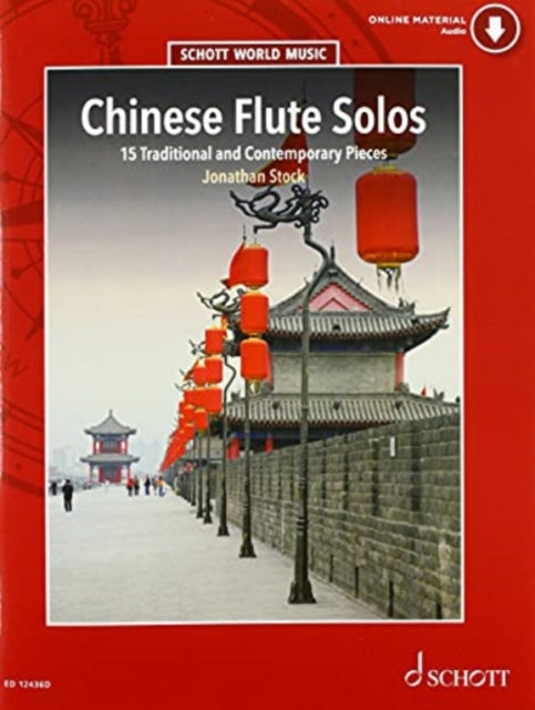 Chinese Flute Solos: 15 Traditional and Contemporary Pieces