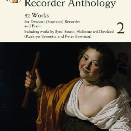 Renaissance Recorder Anthology: 32 Pieces for Soprano (Descant) Recorder and Piano: 2