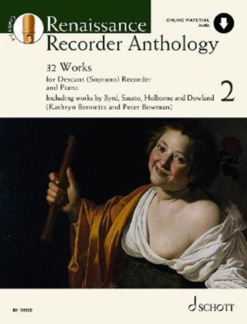 Renaissance Recorder Anthology: 32 Pieces for Soprano (Descant) Recorder and Piano: 2