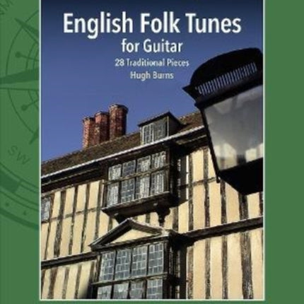 English Folk Tunes for Guitar: 28 Traditional Pieces