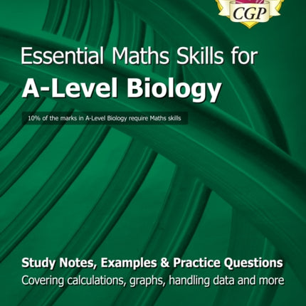 A-Level Biology: Essential Maths Skills