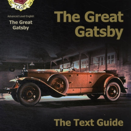 A-level English Text Guide - The Great Gatsby