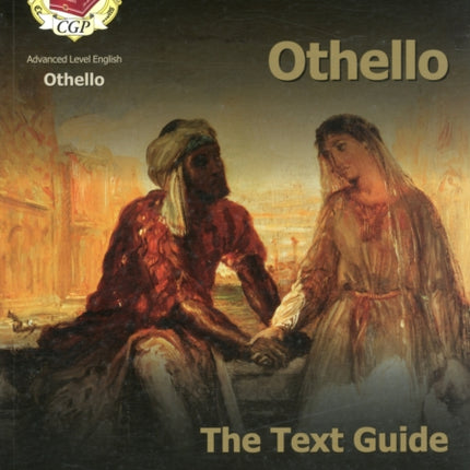 A-level English Text Guide - Othello