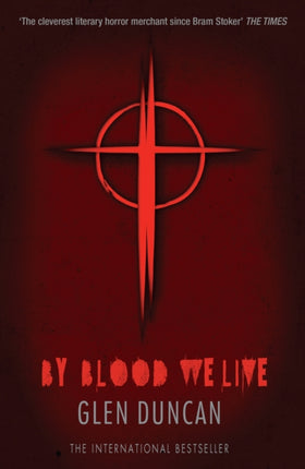 By Blood We Live (The Last Werewolf 3)