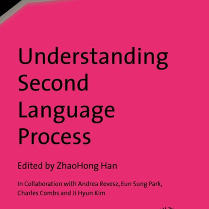 Understanding Second Language Process