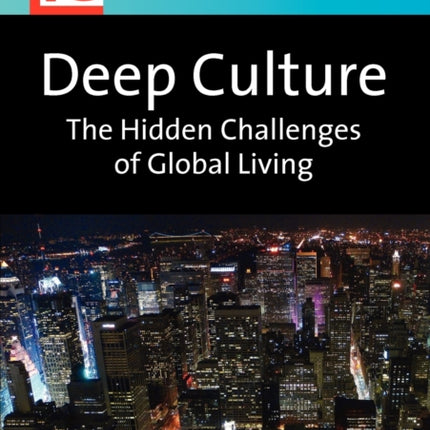 Deep Culture: The Hidden Challenges of Global