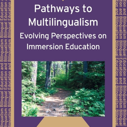 Pathways to Multilingualism: Evolving