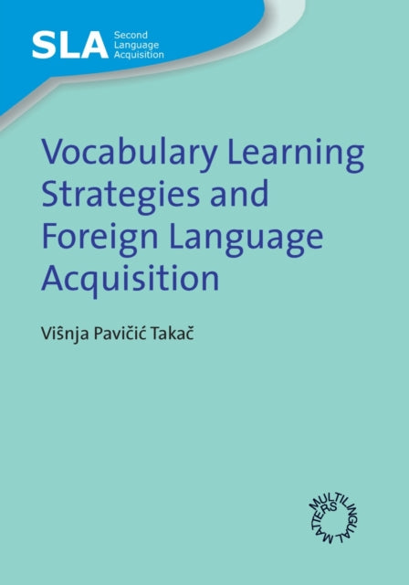 Vocabulary Learning Strategies and Foreign