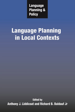 Language Planning and Policy: Language Planning