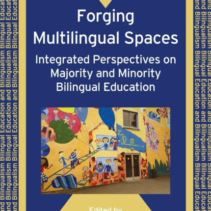 Forging Multilingual Spaces: Integrated