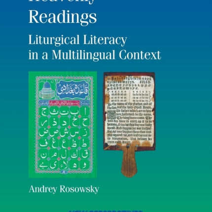 Heavenly Readings: Liturgical Literacy in a