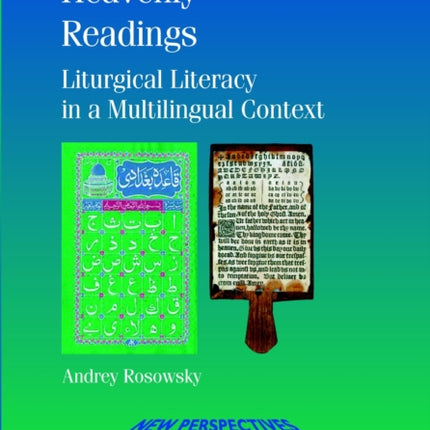 Heavenly Readings: Liturgical Literacy in a Multilingual Context