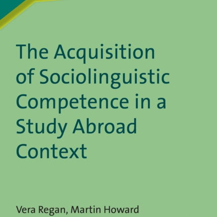 The Acquisition of Sociolinguistic Competence in a Study Abroad Context