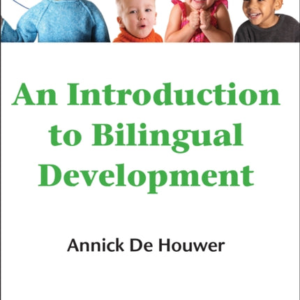 An Introduction to Bilingual Development