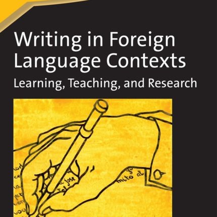 Writing in Foreign Language Contexts: Learning,