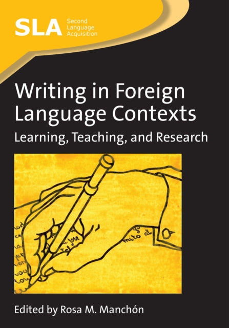 Writing in Foreign Language Contexts: Learning,