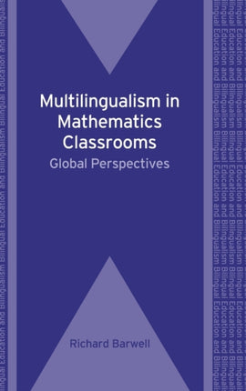Multilingualism in Mathematics Classrooms: Global