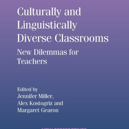 Culturally and Linguistically Diverse Classrooms:
