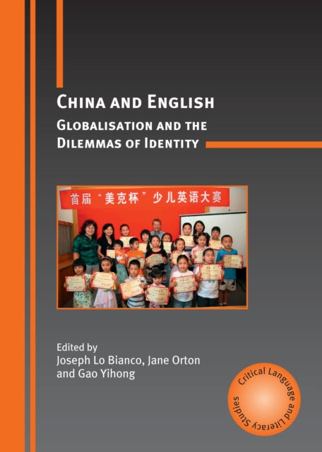 China and English: Globalisation and the Dilemmas of Identity