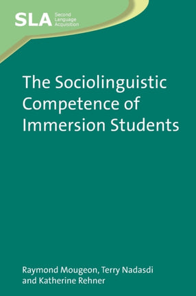 The Sociolinguistic Competence of Immersion