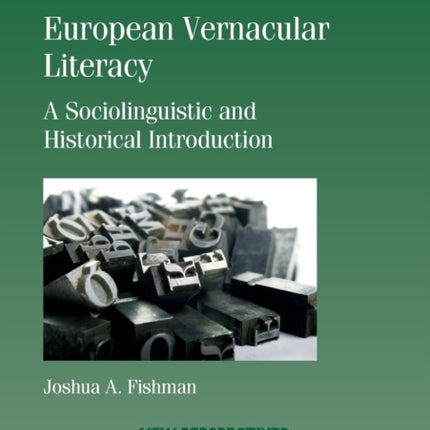 European Vernacular Literacy: A Sociolinguistic