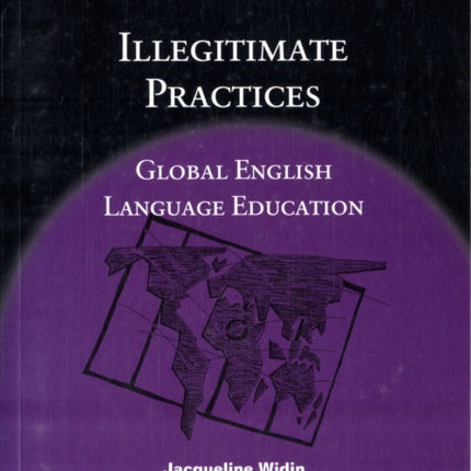 Illegitimate Practices: Global English Language