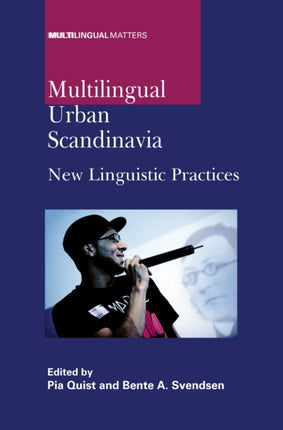 Multilingual Urban Scandinavia: New Linguistic