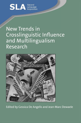 New Trends in Crosslinguistic Influence and