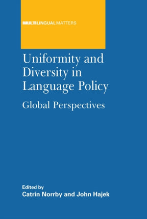 Uniformity and Diversity in Language Policy: