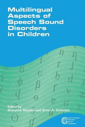 Multilingual Aspects of Speech Sound Disorders in