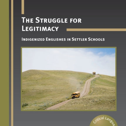The Struggle for Legitimacy: Indigenized