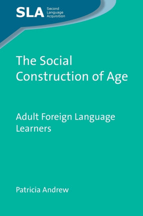 The Social Construction of Age: Adult Foreign