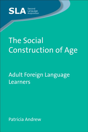 The Social Construction of Age: Adult Foreign