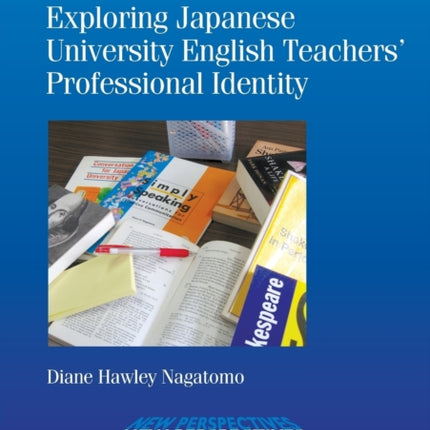 Exploring Japanese University English Teachers'