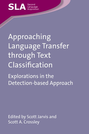 Approaching Language Transfer through Text Classification: Explorations in the Detection-based Approach