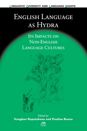 English Language as Hydra: Its Impacts on