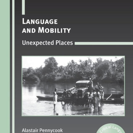 Language and Mobility: Unexpected Places