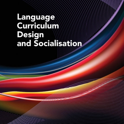 Language Curriculum Design and Socialisation