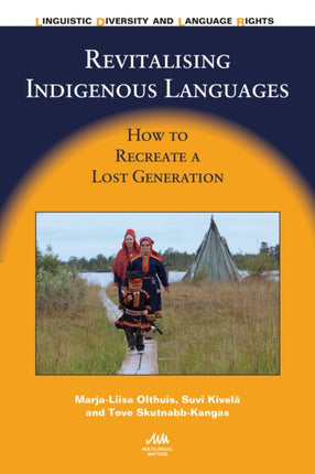 Revitalising Indigenous Languages: How to