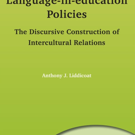Language-in-education Policies: The Discursive